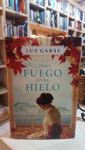 Portada do libro de Como fuego en el hielo