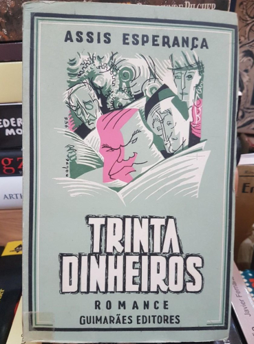 Portada do libro de Trinta Dinheiros- Romance- Assis Esperanca (T)