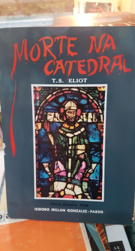 Portada do libro de MORTE NA CATEDRAL - T.S. ELIOT (t)