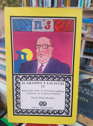 Portada do libro de El granito y las luces (II) -Dulin Bondue, Nicole (t)