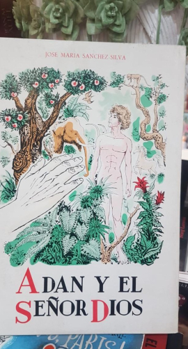 Portada do libro de ADAN Y EL SEÑOR DIOS - JOSE MARIA SANCHEZ SILVA (t)