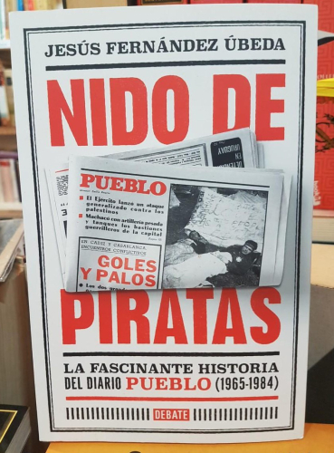 Portada do libro de LA FASCINANTE HISTORIA DEL DIARIO PUEBLO (1965-1984)- JESUS FERNANDEZ UBEDA (T)