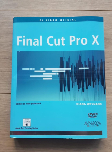 Portada do libro de Final Cut Pro X (MEDIOS DIGITALES Y CREATIVIDAD) Tapa blanda