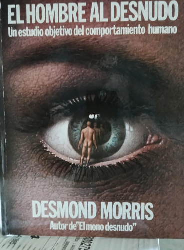 Portada do libro de EL HOMBRE AL DESNUDO, MORRIS, DESMOND, 1980 (b)