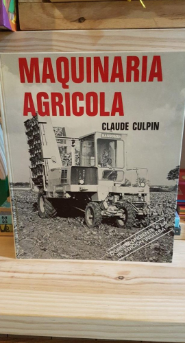 Portada do libro de MAQUINARIA AGRICOLA DE CLAUDE CULPIN (T)