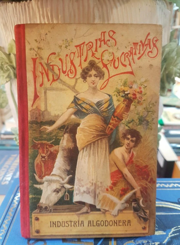 Portada do libro de ANTIGUO LIBRO INDUSTRIAS LUCRATIVAS - PRODUCTOS FORESTALES