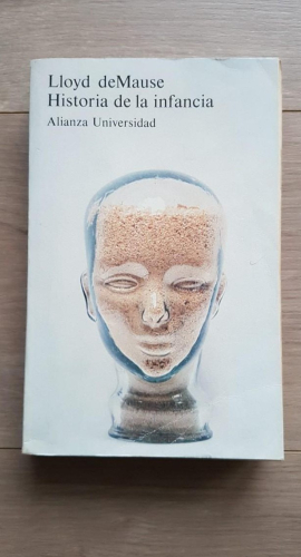 Portada do libro de HISTORIA DE LA INFANCIA. LLOYD DEMAUSE. ALIANZA UNIVERSIDAD.