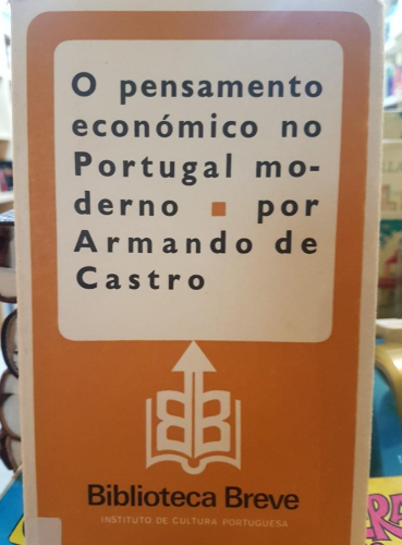 Portada do libro de O pensamento económico no Portugal moderno – Armando de Castro (T)