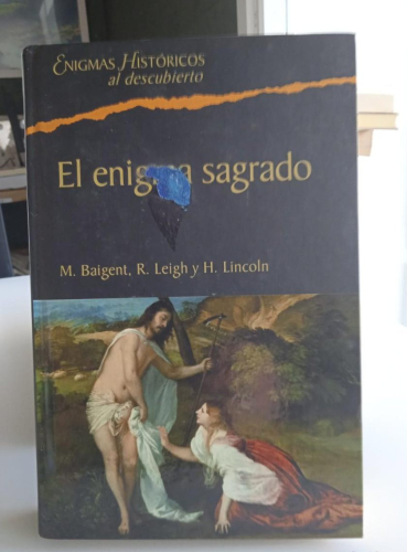 Portada do libro de EL ENIGMA SAGRADO - BAIGENT, LEIGH- LINCOLN (C)