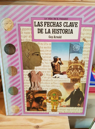 Portada do libro de Fechas Clave de la Historia, las Arnold, Guy T