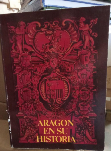 Portada do libro de ARAGON EN SU HISTORIA - 1980 (b)