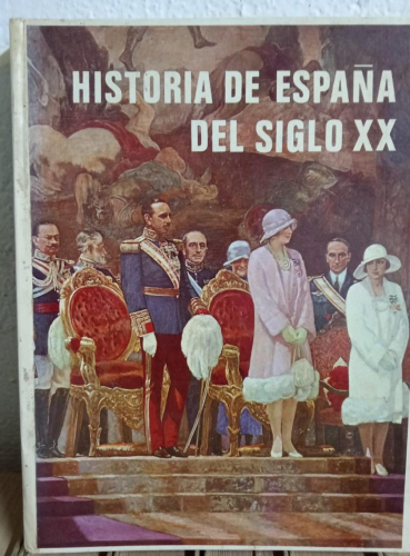 Portada do libro de HISTORIA DE ESPAÑA DEL SIGLO XX ( B)