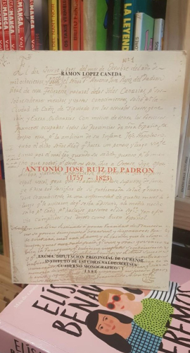Portada do libro de .ANTONIO JOSE RUIZ DE PADRON. RAMON LOPEZ CANEDA. T
