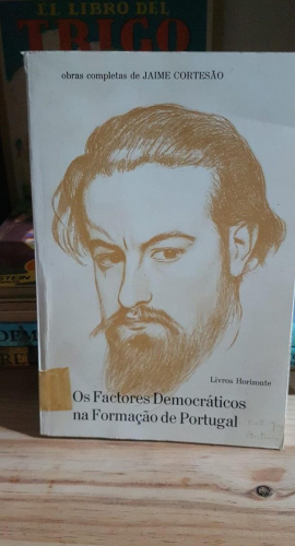 Portada do libro de Os Factores Democráticos na Formação de Portugal - Jaime Cortesão (T)