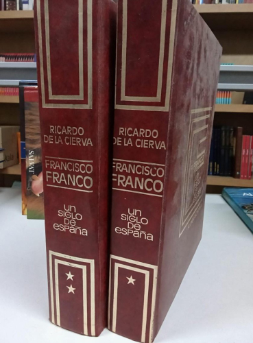 Portada do libro de FRANCISCO FRANCO - UN SIGLO DE ESPAÑA (b)