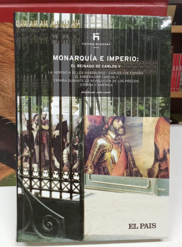 Portada do libro de MONARQUÍA E IMPERIO: EL REINADO DE CARLOS V (b)