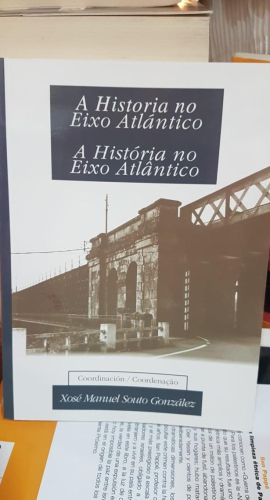 Portada do libro de XEOGRAFIA DO EIXO ATLÁNTICO - GALICIA NORTE DE PORTUGAL 1999 (T)
