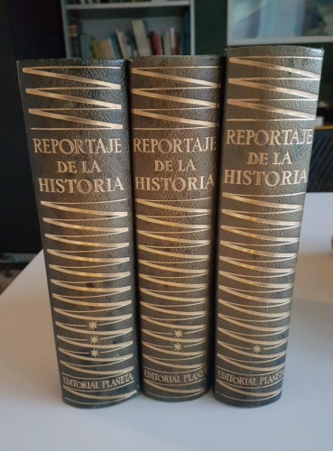 Portada do libro de Reportaje de la Historia 3T Ed. Planeta en Barcelona 1962. 1ª Edición. BC