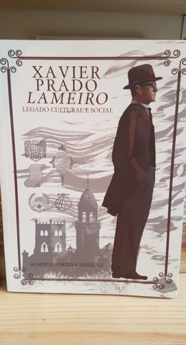 Portada do libro de Xavier Prado Lameiro. Legado cultural e social. T