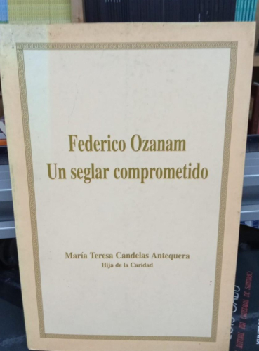 Portada do libro de UN SEGLAR COMPROMETIDO - Maria Teresa Candelas Antequera (B)
