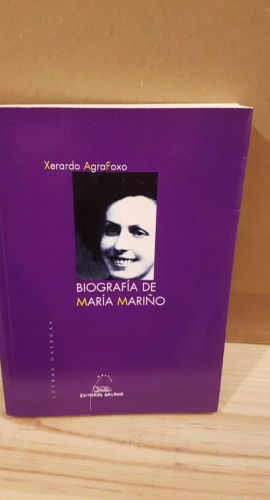 Portada do libro de Biografía de María Mariño, Xerardo AgraFoxo (t)