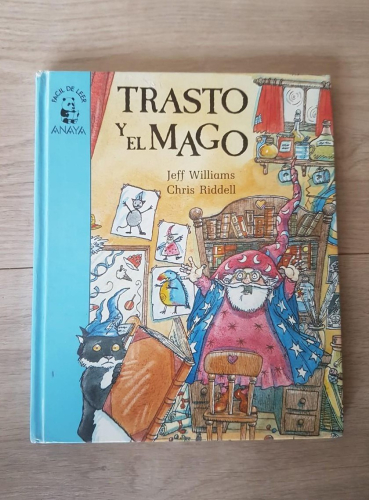 Portada do libro de Trasto y el mago - Jeff WIlliams / Chris Riddell