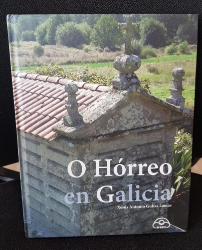 Portada do libro de O hórreo en Galicia. Editorial Ir Indo