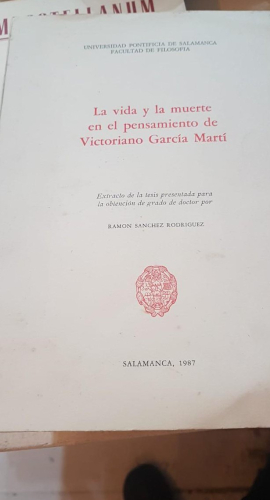 Portada do libro de LA VIDA Y LA MUERTE EN EL PENSAMIENTO DE VICTORIANO GARCIA MARTI
