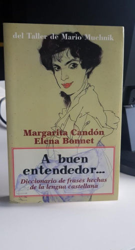 Portada do libro de A buen entendedor... diccionario de frases hechas de la lengua castellana.