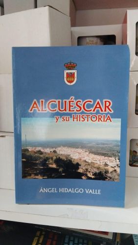 Portada do libro de 
Alcuéscar y su Historia, Ángel Hidalgo Valle