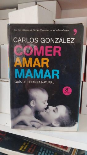 Portada do libro de Comer, amar, mamar
