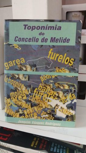 Portada do libro de Toponímia do Concello de Melide - Vázquez Rodríguez, Joaquim