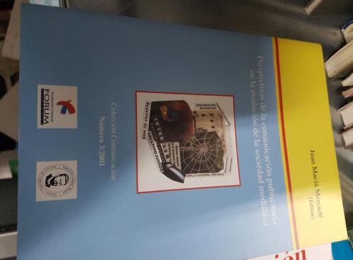 Portada do libro de Perspectivas de la comunicación publicitaria en la evolución de la sociedad mediática. - Juan Maciá