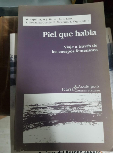 Portada do libro de PIEL QUE HABLA. VIAJE A TRAVÉS DE LOS CUERPOS FEMENINOS