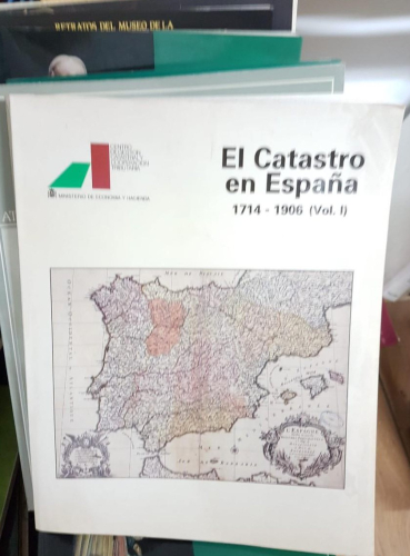 Portada do libro de EL CATASTRO EN ESPAÑA. TOMO I DE 1714-1906