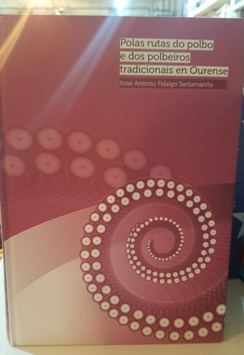 Portada do libro de Polas rutas do polbo e dos polbeiros tradicionais en Ourense
