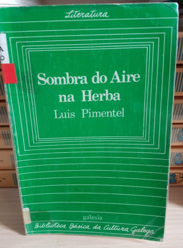 Portada do libro de Venta Directa SOMBRA DO AIRE NA HERBA - LUIS PIMENTEL (T)