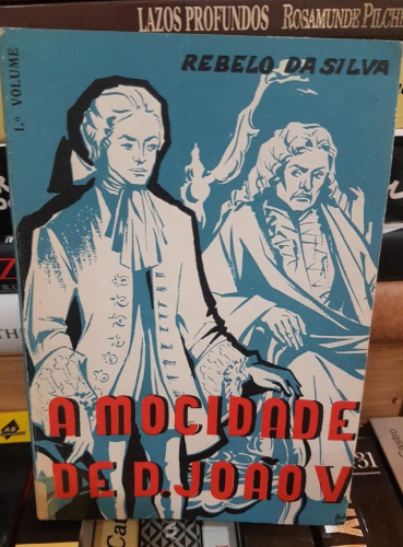 Portada do libro de A Mocidade de D. João V - Rebelo da Silva (T). 2 tomos.