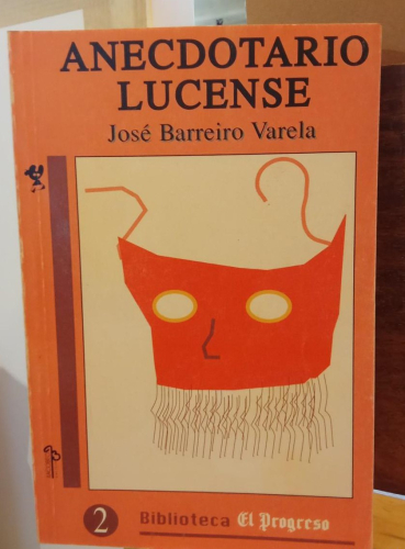 Portada do libro de Anecdotario lucense - José Barreiro Varela (T)