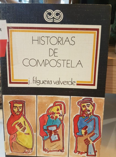 Portada do libro de Historias de Compostela - José Figueira Valverde (T)
