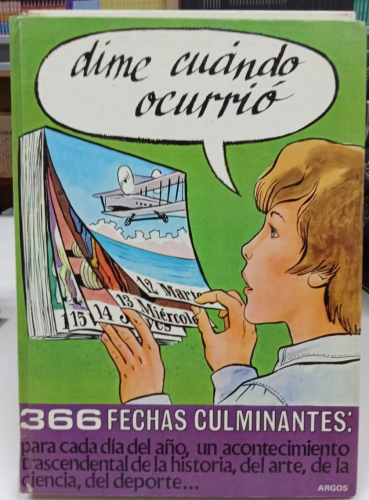 Portada do libro de DIME CUÁNDO OCURRIÓ -ARGOS 1975. (B)