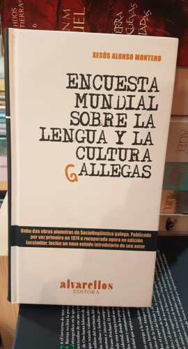 Portada do libro de Encuesta Mundial Sobre la Lengua y la Cultura Gallegas - Xesús Alonso Montero (t)