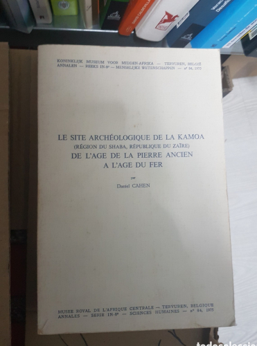 Portada do libro de Le site archéologique de la Kamoa (région du Shaba république du Zaïre)