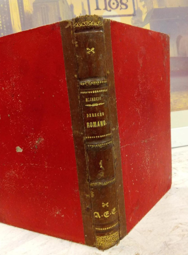 Portada do libro de RECITACIONES DEL DERECHO CIVIL ROMANO- JUAN HEINECIO - TOMO I (1870)