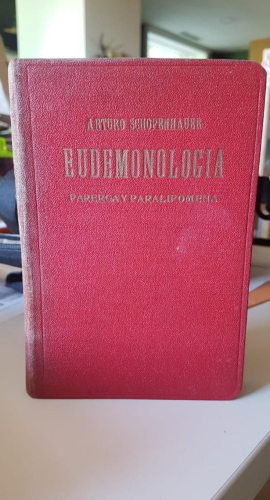 Portada do libro de Eudemonología. Arturo Schopenhauer. ed. librería Bergua. años 30