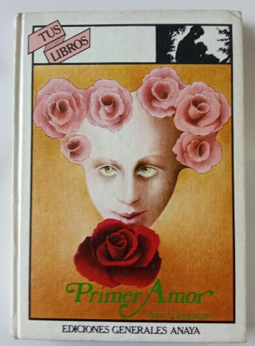 Portada do libro de PRIMER AMOR. IVAN S. TURGUENEV. (t)