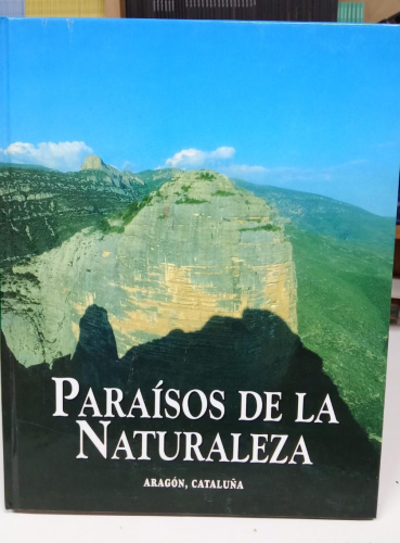 Portada do libro de Paraísos de la naturaleza. Aragón y Cataluña (B)