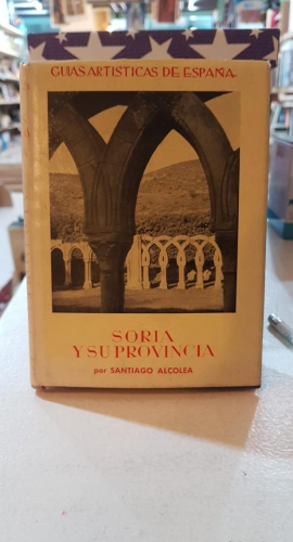 Portada do libro de Soria y su provincia. Santiago Alcolea
