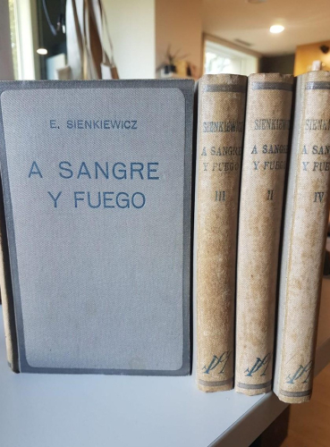 Portada do libro de H. SIENKIEWICZ (Premio Nobel) - A SANGRE Y FUEGO - 4 TOMOS - ED.MONTANER Y SIMON -1925-