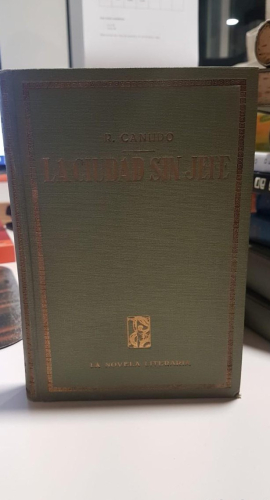 Portada do libro de La ciudad sin jefe.- Canudo, R. Prólo Blasco Ibáñez